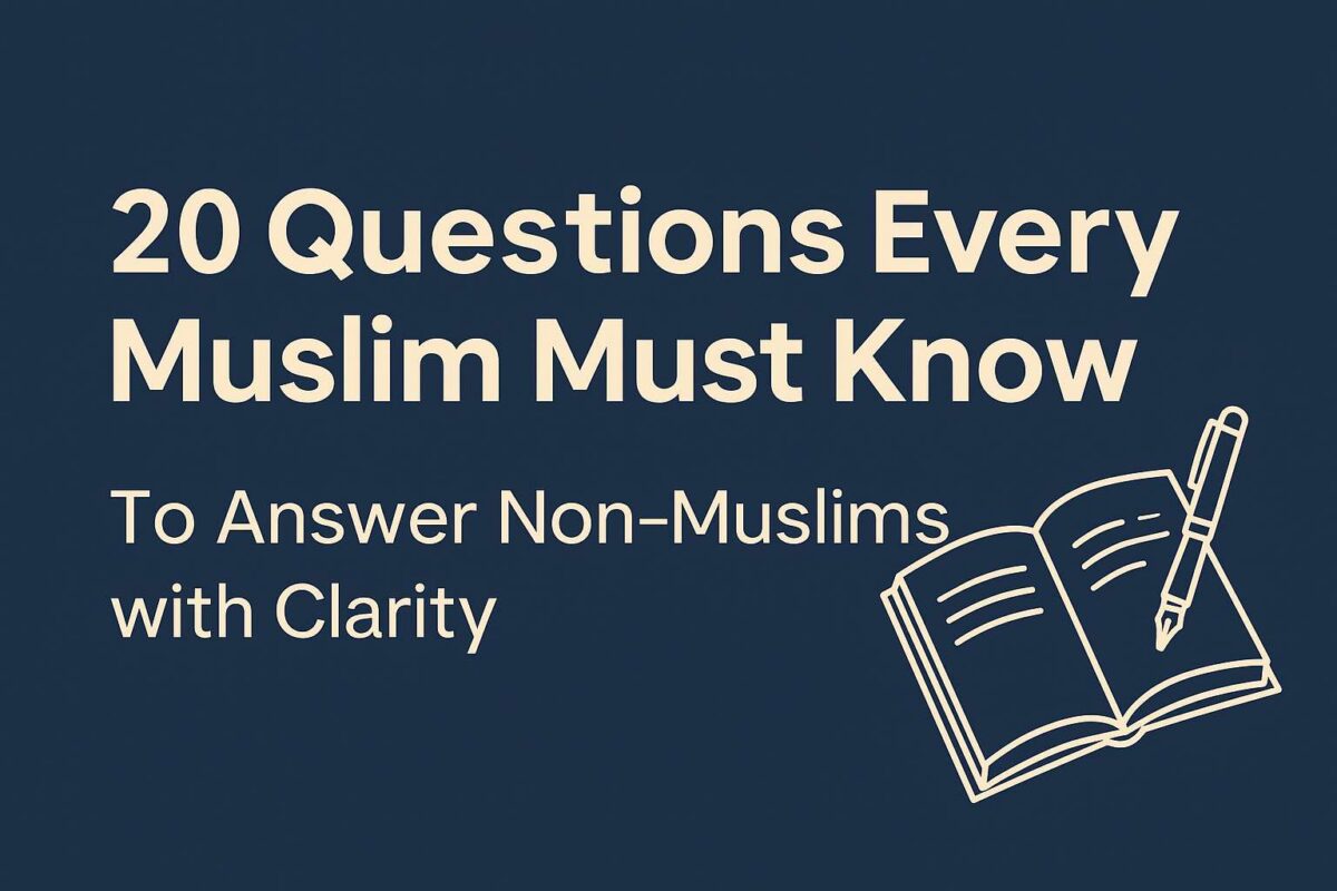 20 Question's answer every Muslim should know